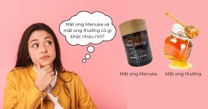 Mật ong Manuka và mật ong thường có gì khác nhau nhỉ?